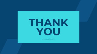 THANK
YOU
www.quacito.com
 