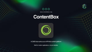 Building Secure, Fast, and Flexible Headless Apps with ContentBox APIs ...
