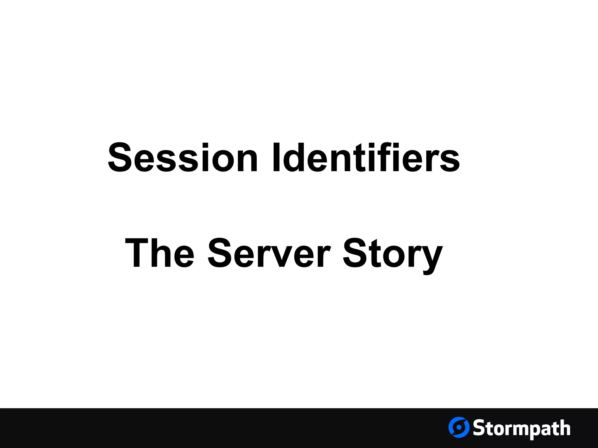 Session Identifiers The Server Story 