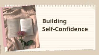 Prof Development Building Self Confidence Pptx