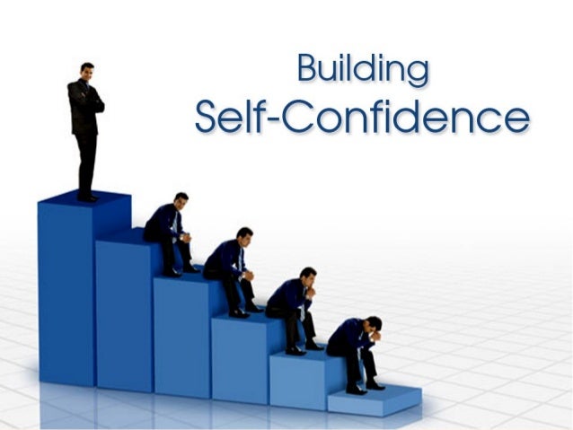 Building self confidence v 11feb09
