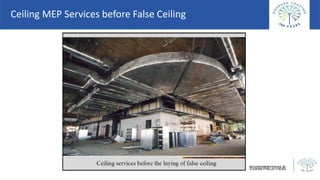 Ceiling MEP Services before False Ceiling
 