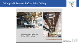 Ceiling MEP Services before False Ceiling
 