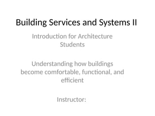 Comprehensive Overview of Building Services and Systems for ...