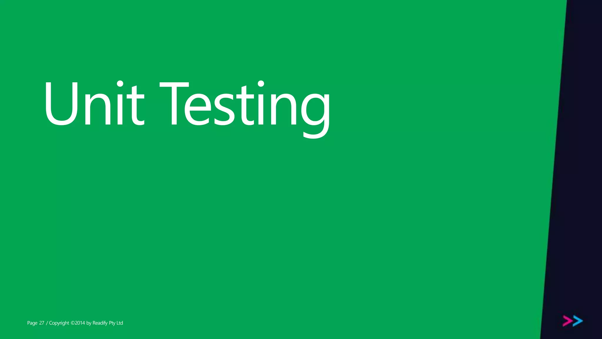 Page Unit Testing / Copyright ©2014 by Readify Pty Ltd27 