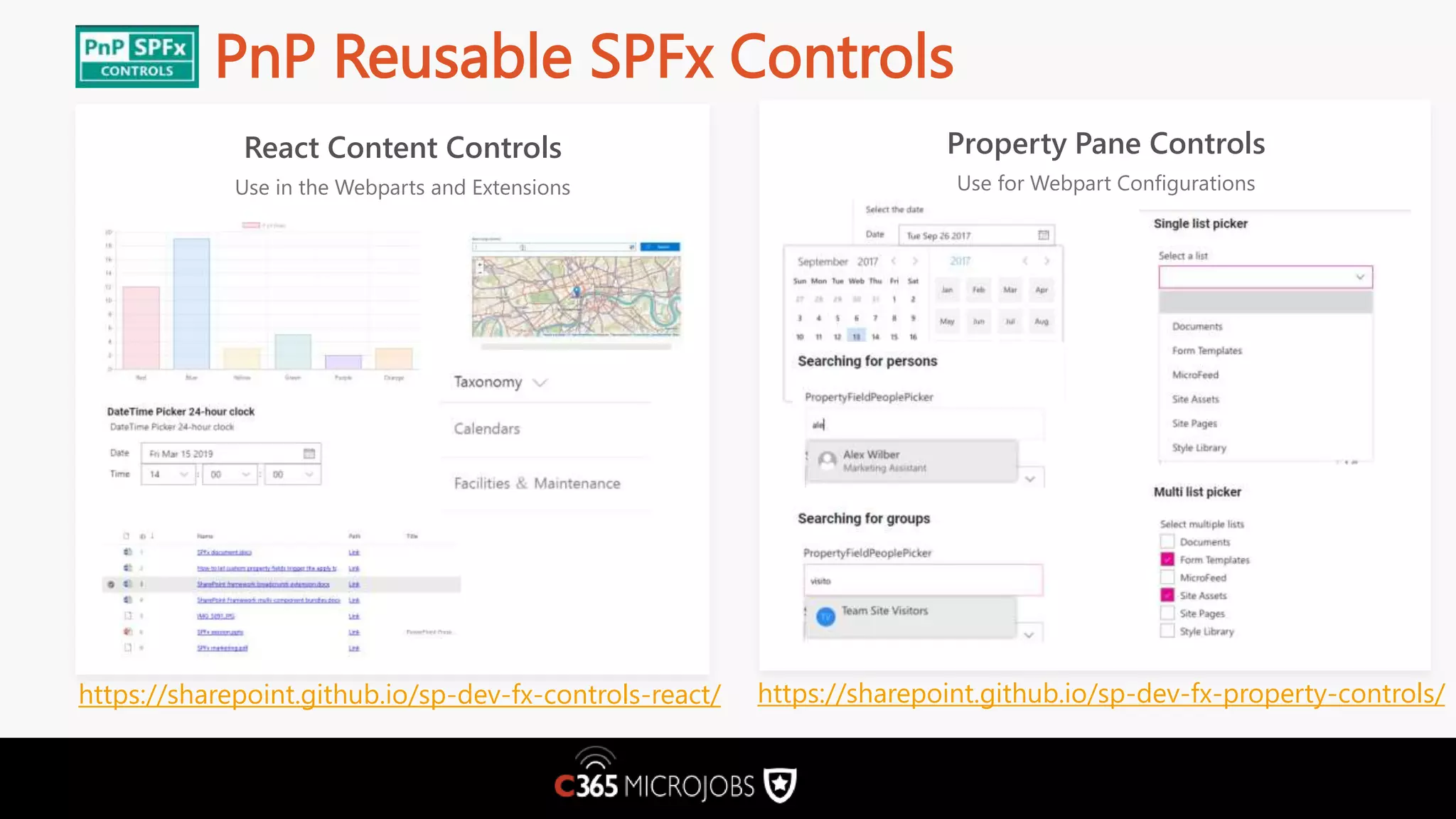 PnP Reusable SPFx Controls https://sharepoint.github.io/sp-dev-fx-controls-react/ https://sharepoint.github.io/sp-dev-fx-property-controls/ Property Pane Controls Use for Webpart Configurations React Content Controls Use in the Webparts and Extensions 