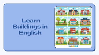 Learn English Vocabulary: Common Buildings and Their Purposes | PDF