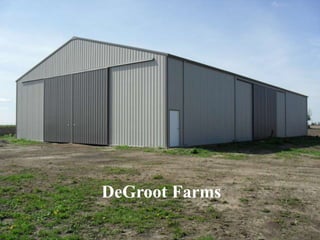 DeGroot Farms
 
