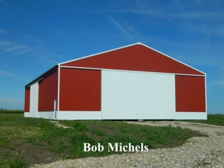 Bob Michels
 