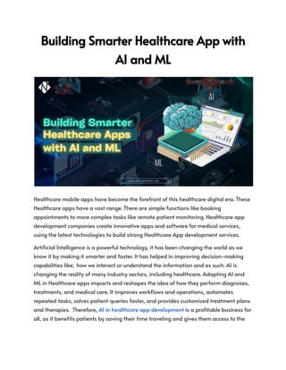 Building Smarter Healthcare App with AI and ML.pdf