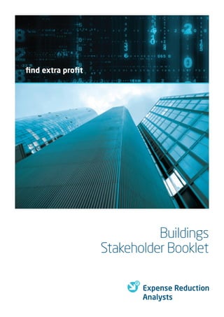 Buildings
Stakeholder Booklet
 