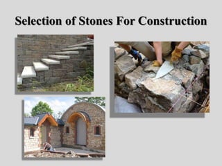Selection of Stones For Construction
 