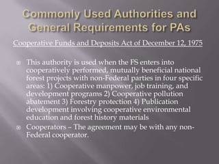 Wyden Amendment (Watershed Restoration and Enhancement
Authority):

   Mutual Benefit – Mutual benefit is required.
   F...