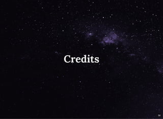 CreditsCredits
58
 