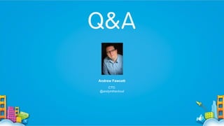 Andrew Fawcett
CTO,
@andyinthecloud

 