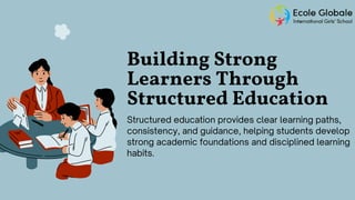 Building Strong Learners Through Structured Education.pdf