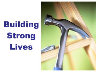 Building Strong Lives 