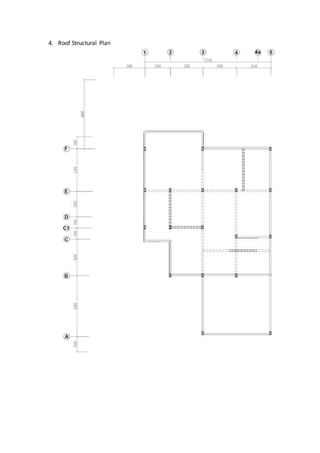 4. Roof Structural Plan
 