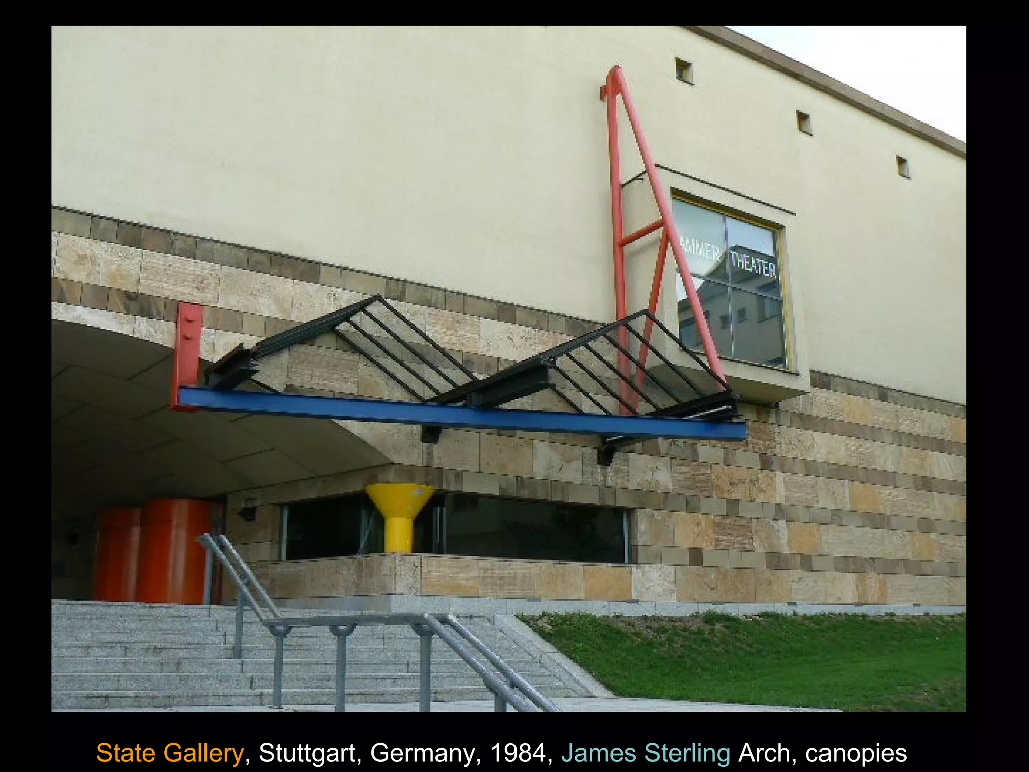 State Gallery, Stuttgart, Germany, 1984, James Sterling Arch, canopies
 
