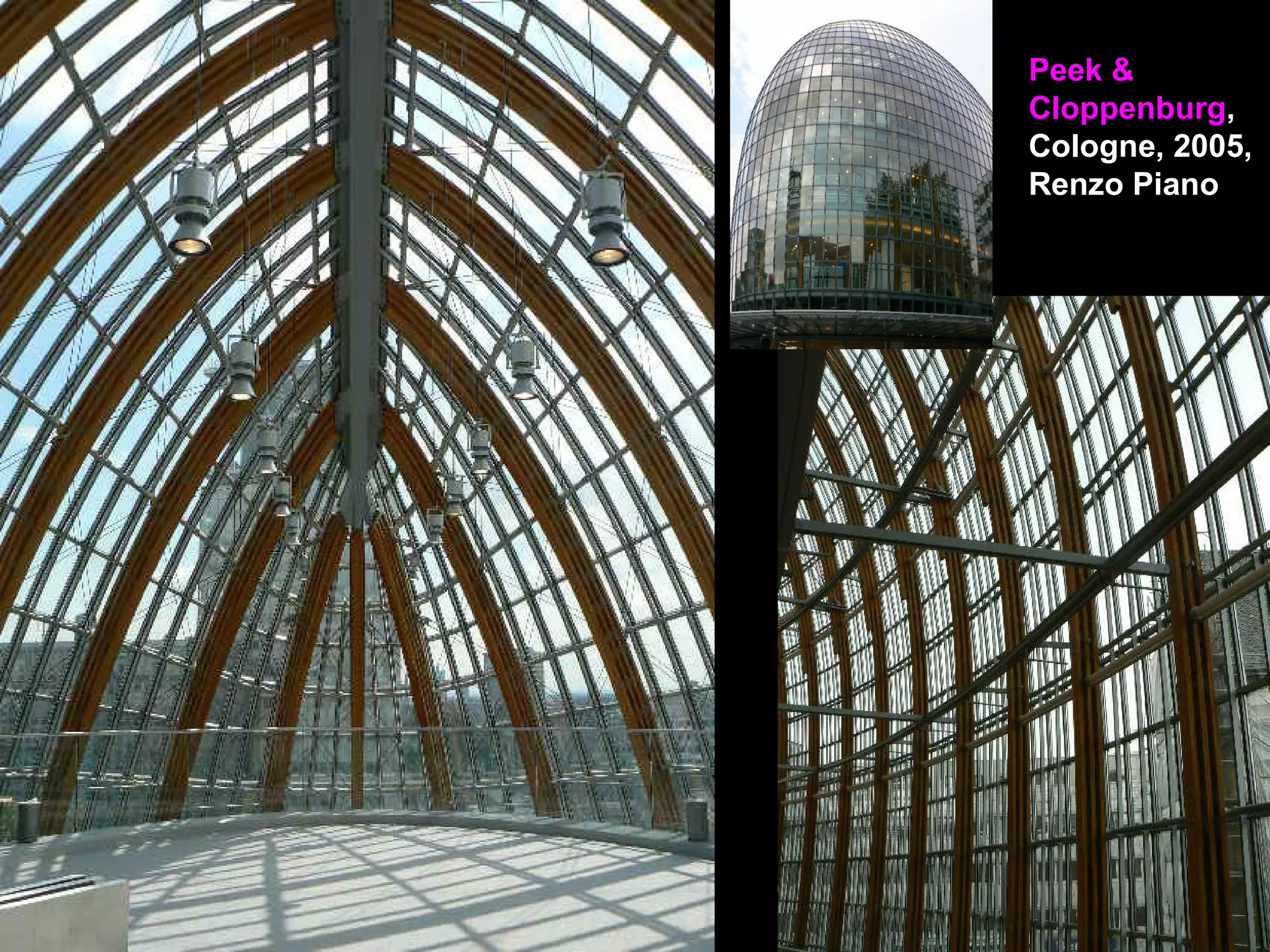 Peek &
Cloppenburg,
Cologne, 2005,
Renzo Piano
 