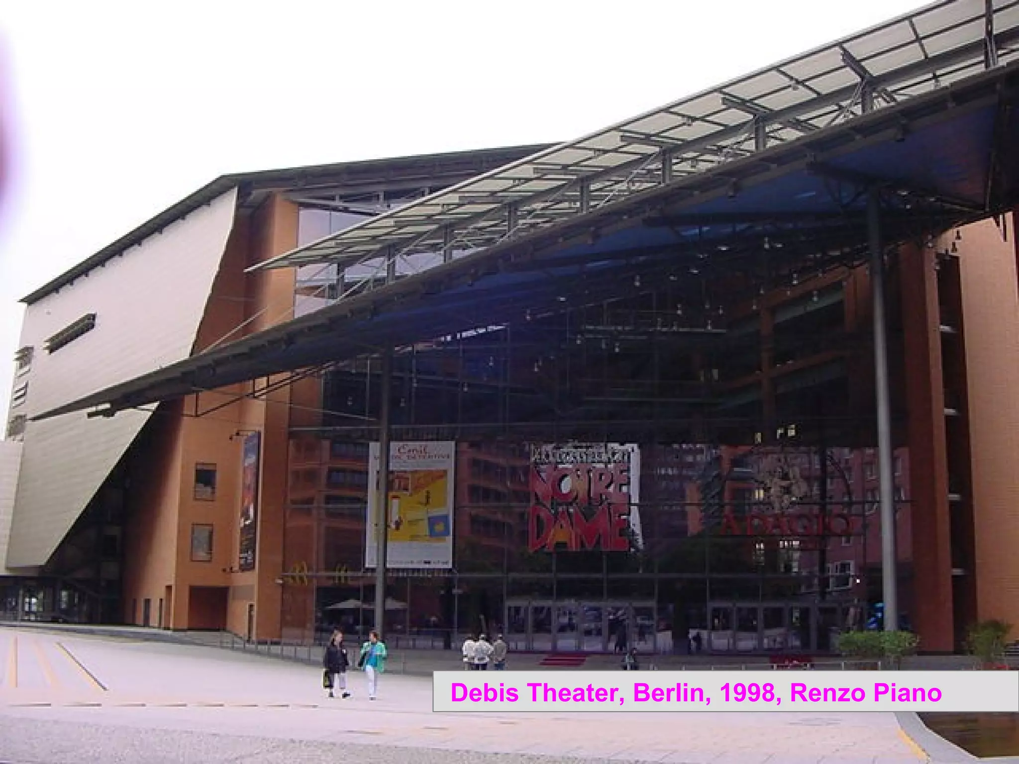 Debis Theater, Berlin, 1998, Renzo Piano
 