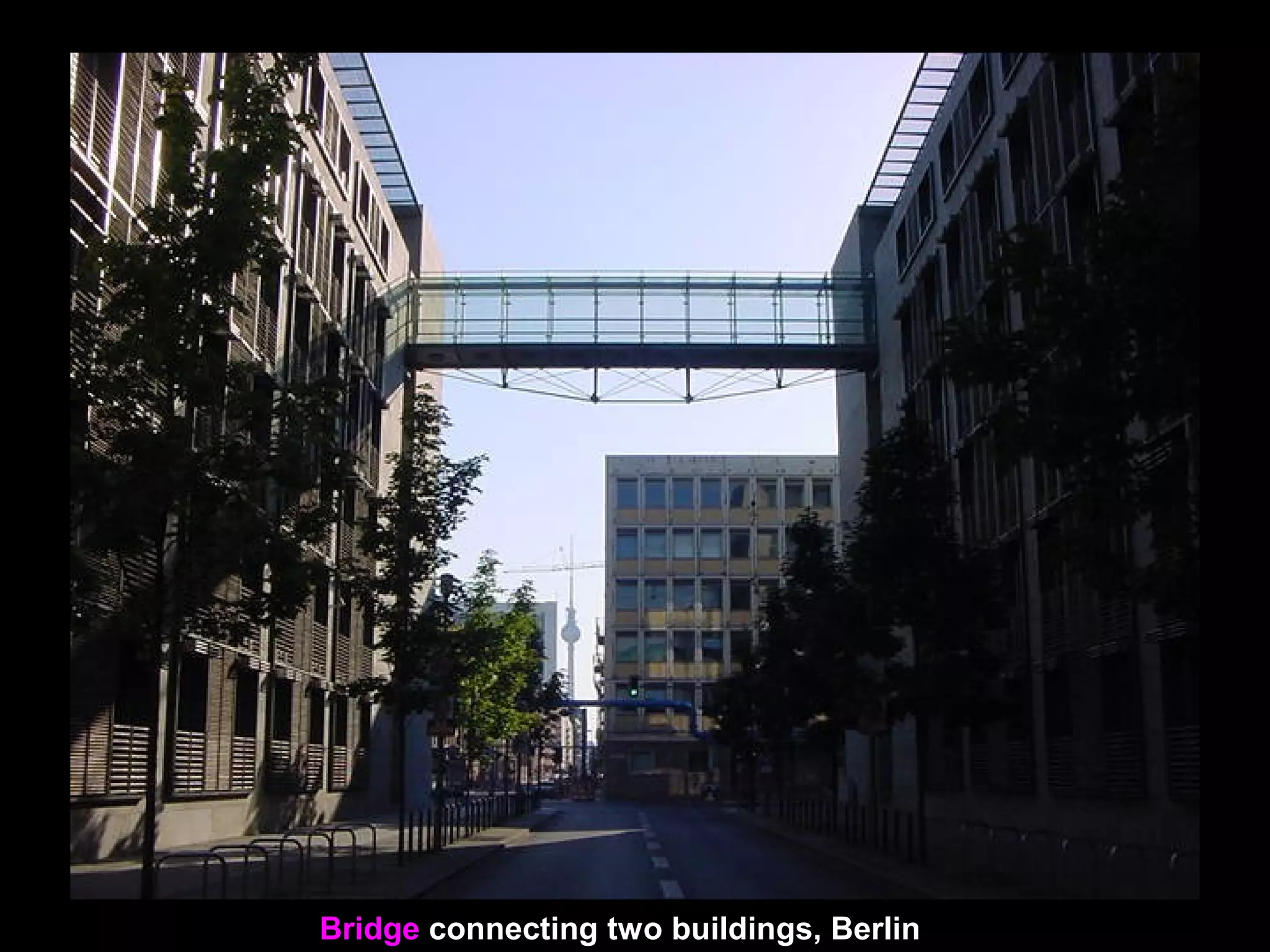 Bridge connecting two buildings, Berlin
 