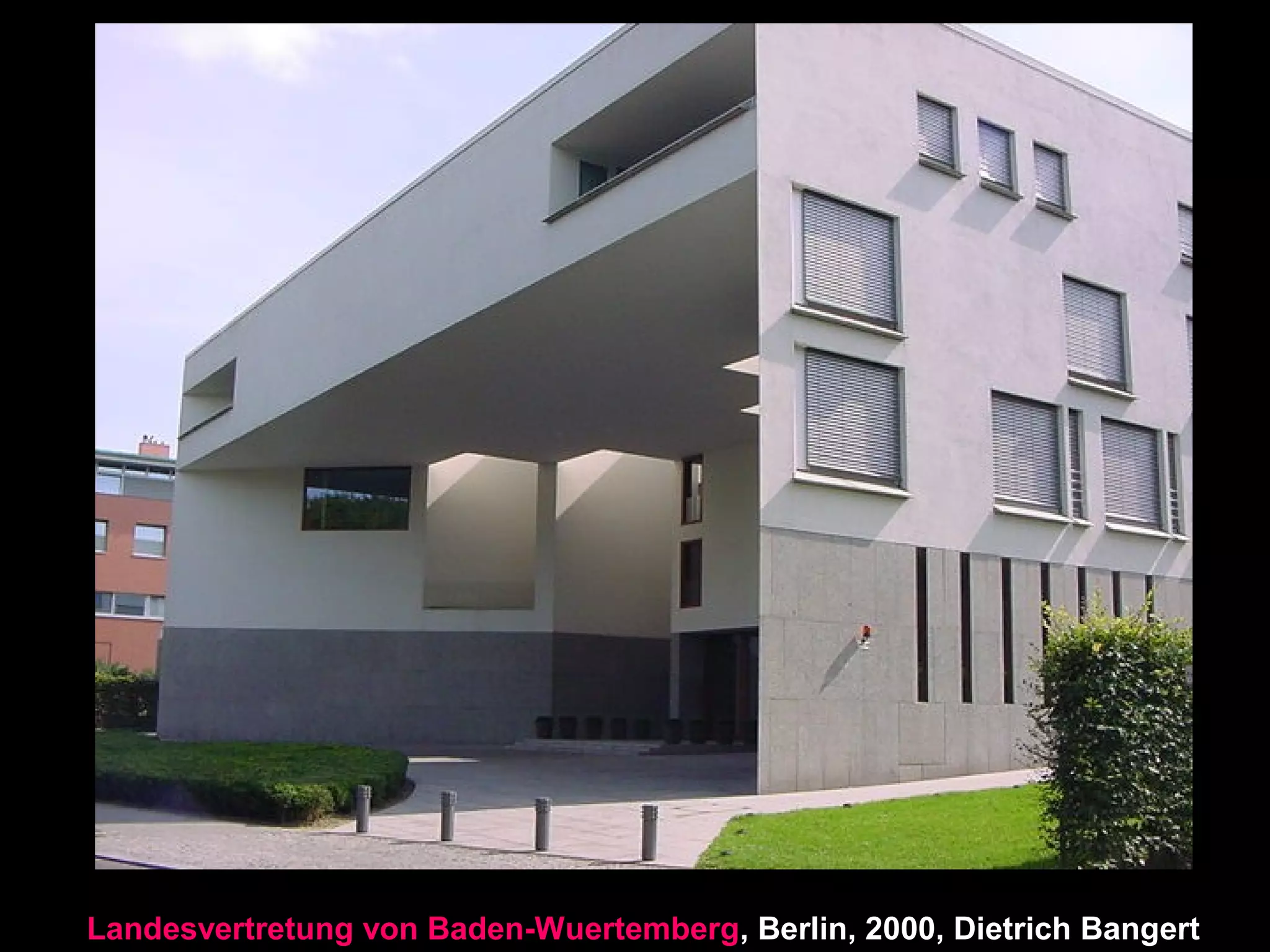 Landesvertretung von Baden-Wuertemberg, Berlin, 2000, Dietrich Bangert
 