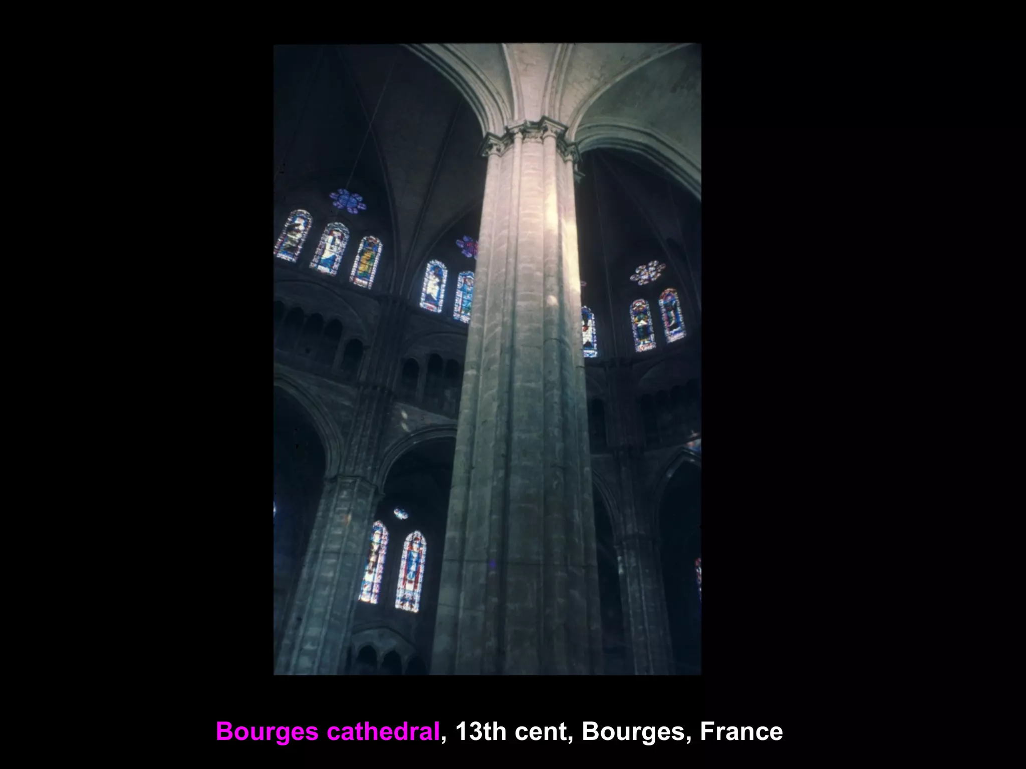 Bourges cathedral, 13th cent, Bourges, France
 