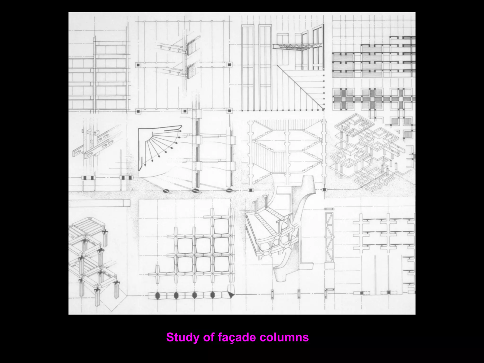 Study of façade columns
 
