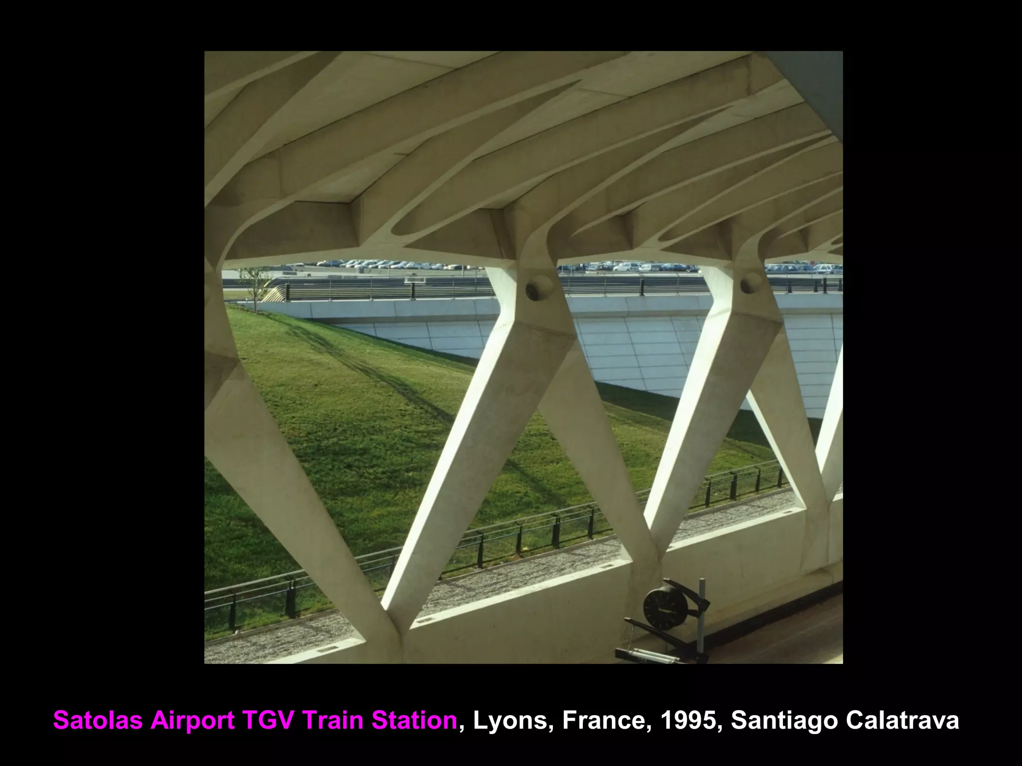Satolas Airport TGV Train Station, Lyons, France, 1995, Santiago Calatrava
 