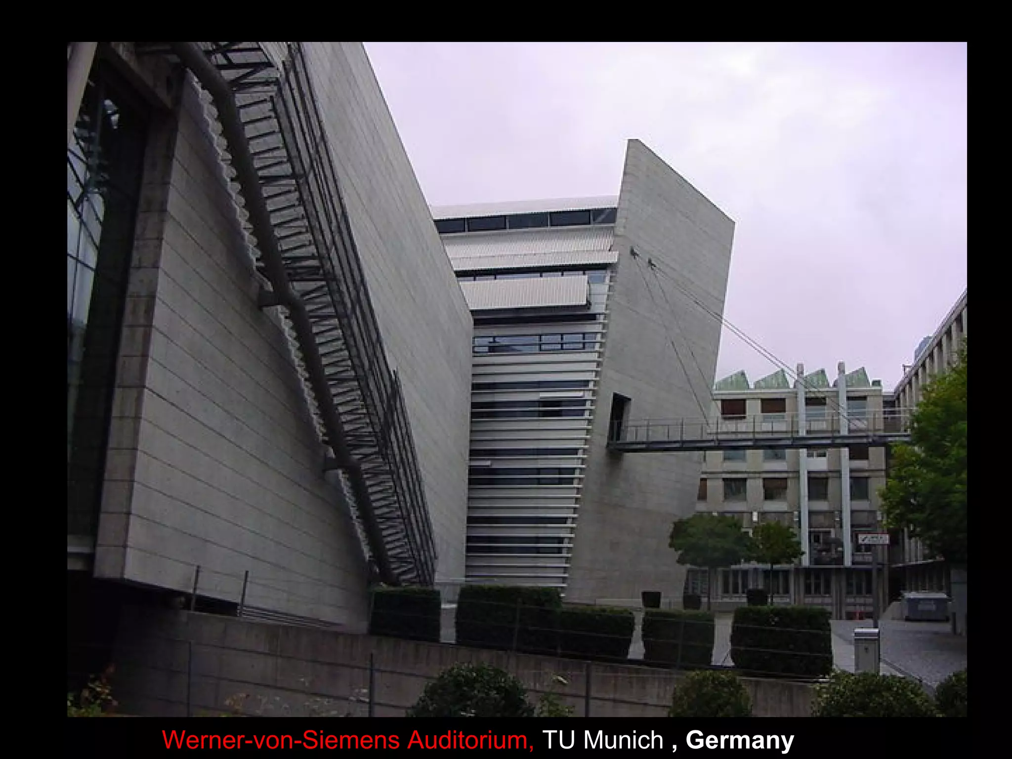 Werner-von-Siemens Auditorium, TU Munich , Germany
 