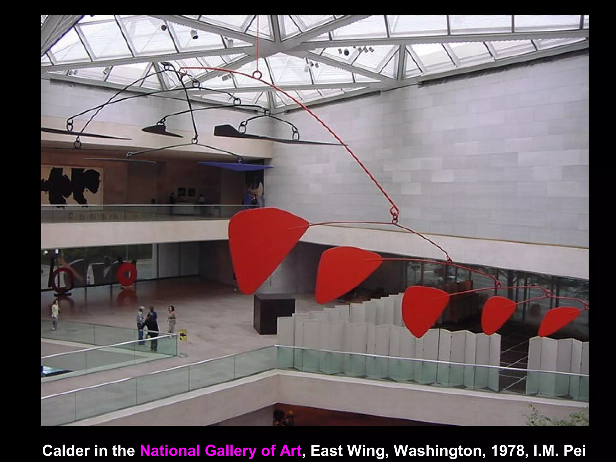Calder in the National Gallery of Art, East Wing, Washington, 1978, I.M. Pei
 