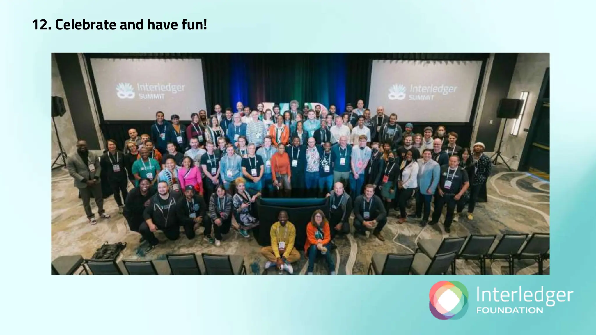 12. Celebrate and have fun!
 