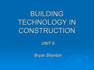 Building technology for construction and buildings | PPT