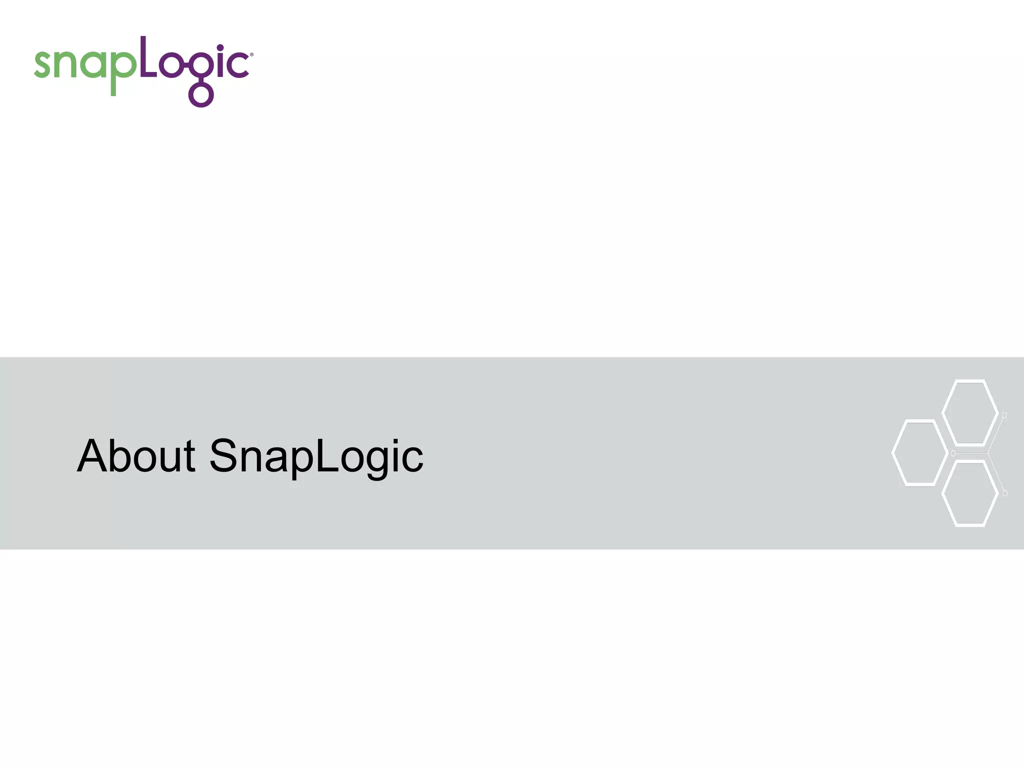 About SnapLogic
 
