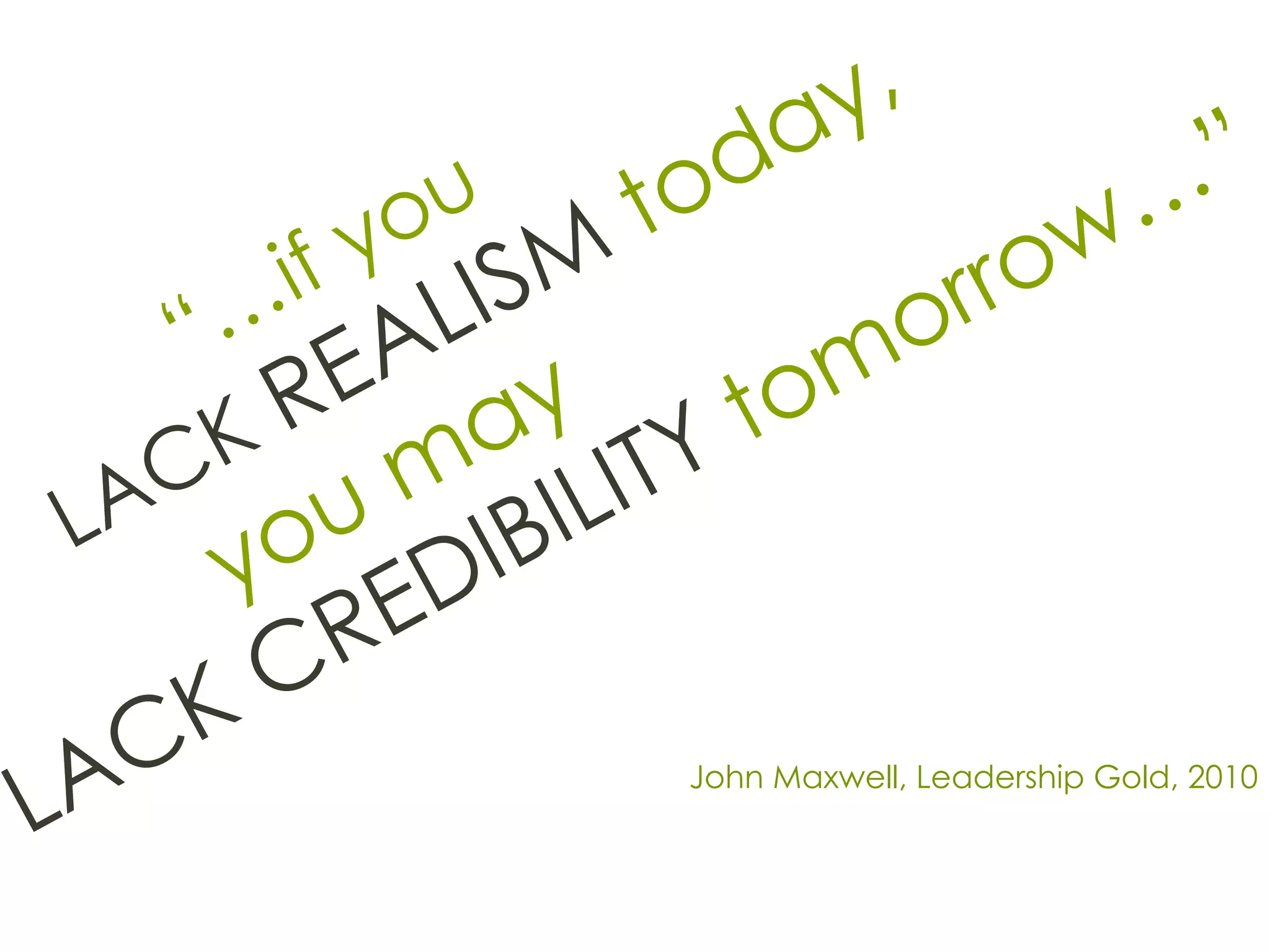 John Maxwell, Leadership Gold, 2010
 