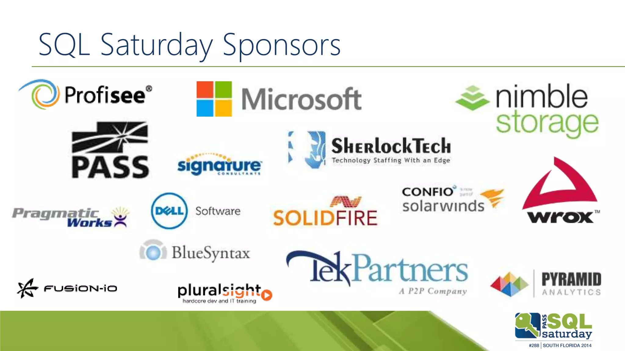 SQL Saturday Sponsors
 