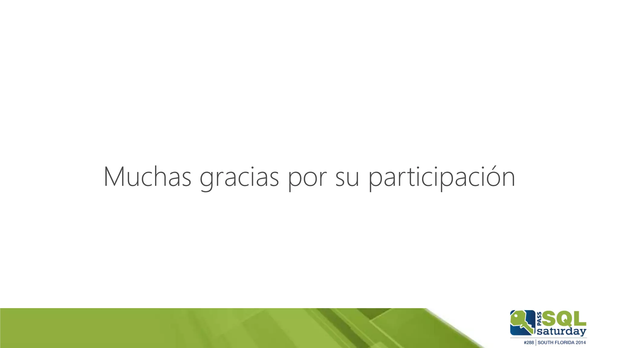 Muchas gracias por su participación
 