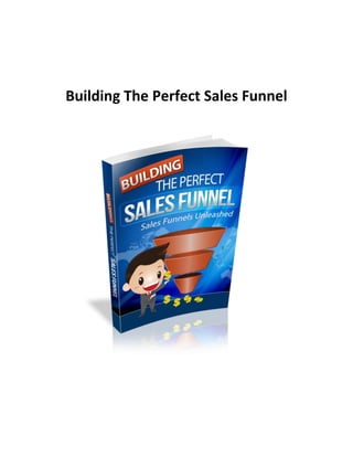Building the perfect_sales_funnel