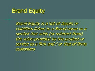 Building the self brand equity