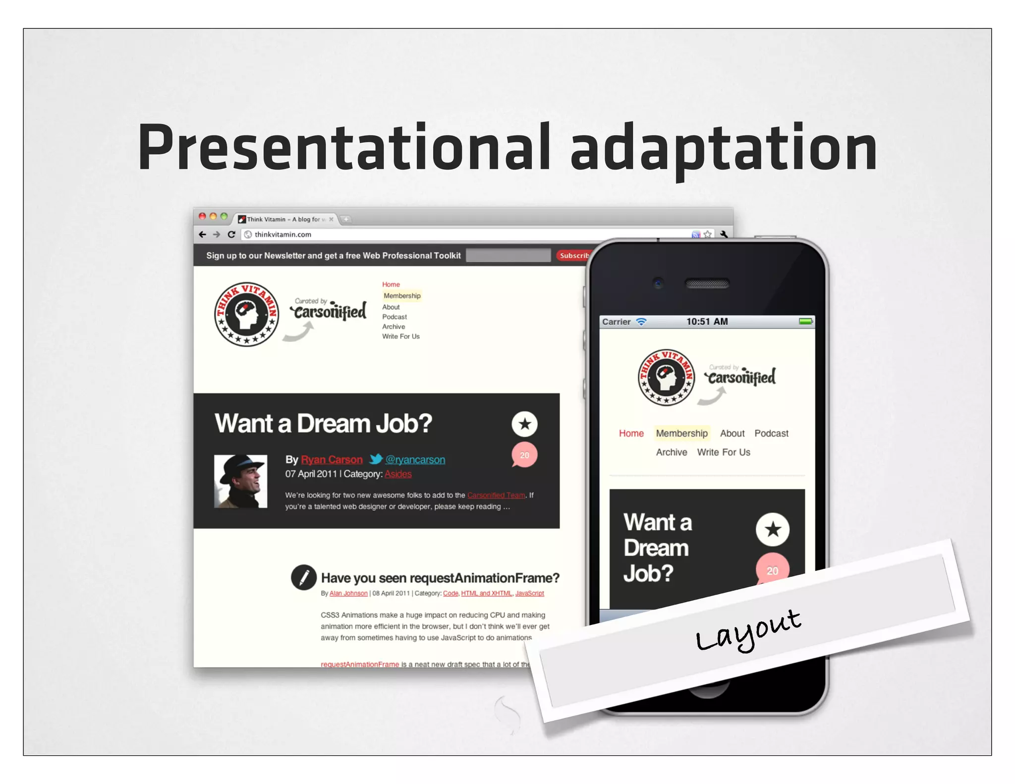 Presentational adaptation




                  La yout
 