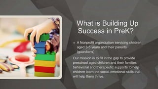 Building Up Success in PreK.pptx