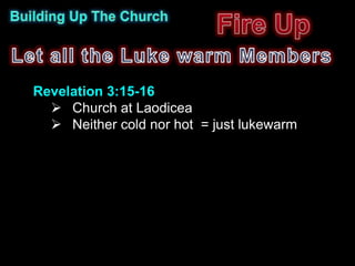 Revelation 3:15-16
   Church at Laodicea
   Neither cold nor hot = just lukewarm
 