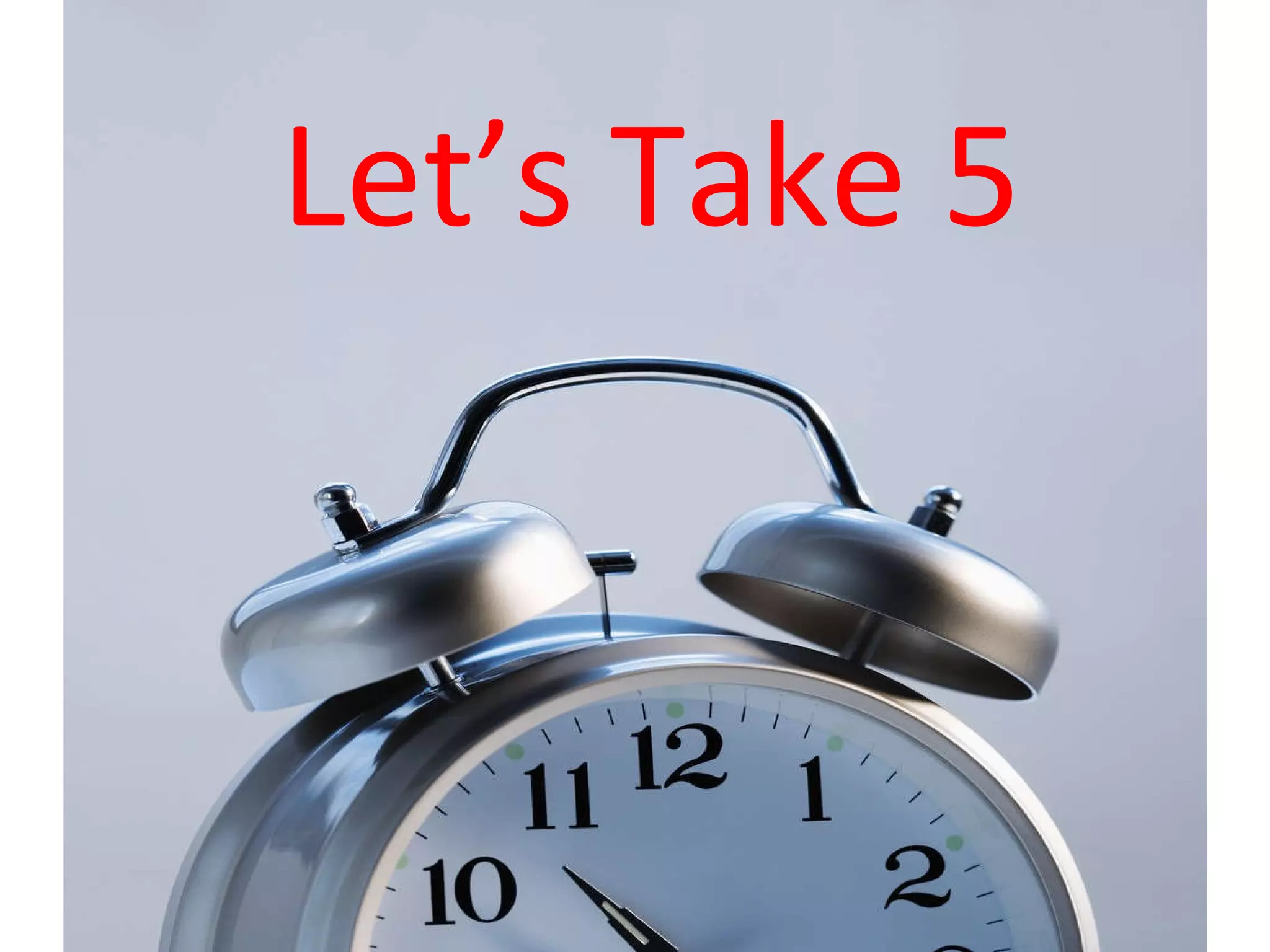 Let’s Take 5 