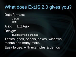 Why switching to Web 2.0? Move some of the load to the client side 
