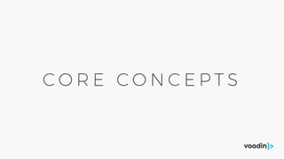 C O R E C O N C E P T S
 