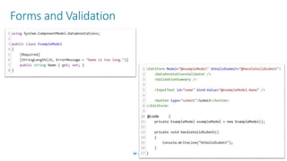 Forms and Validation
35
@code
 