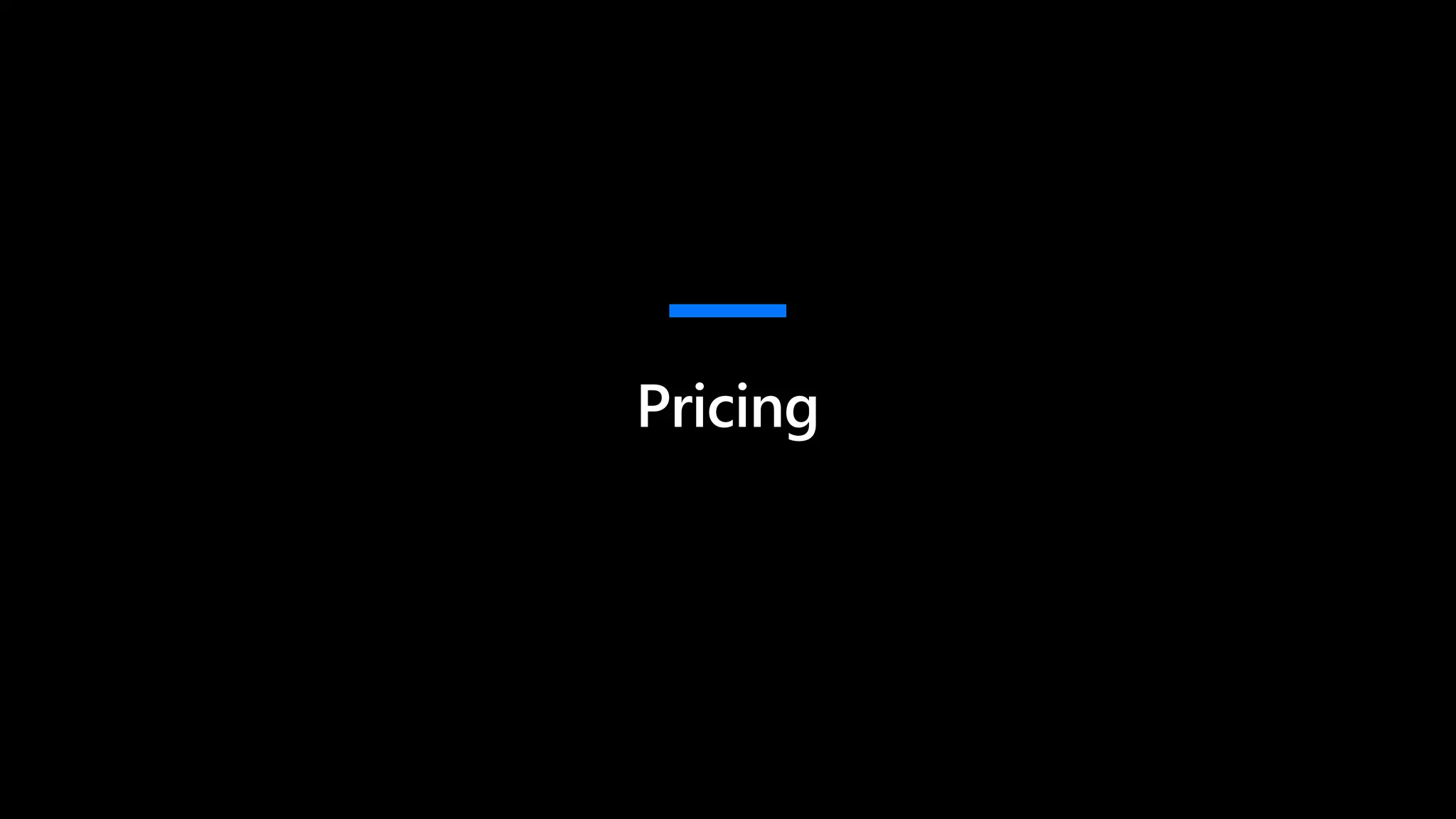 Pricing
 