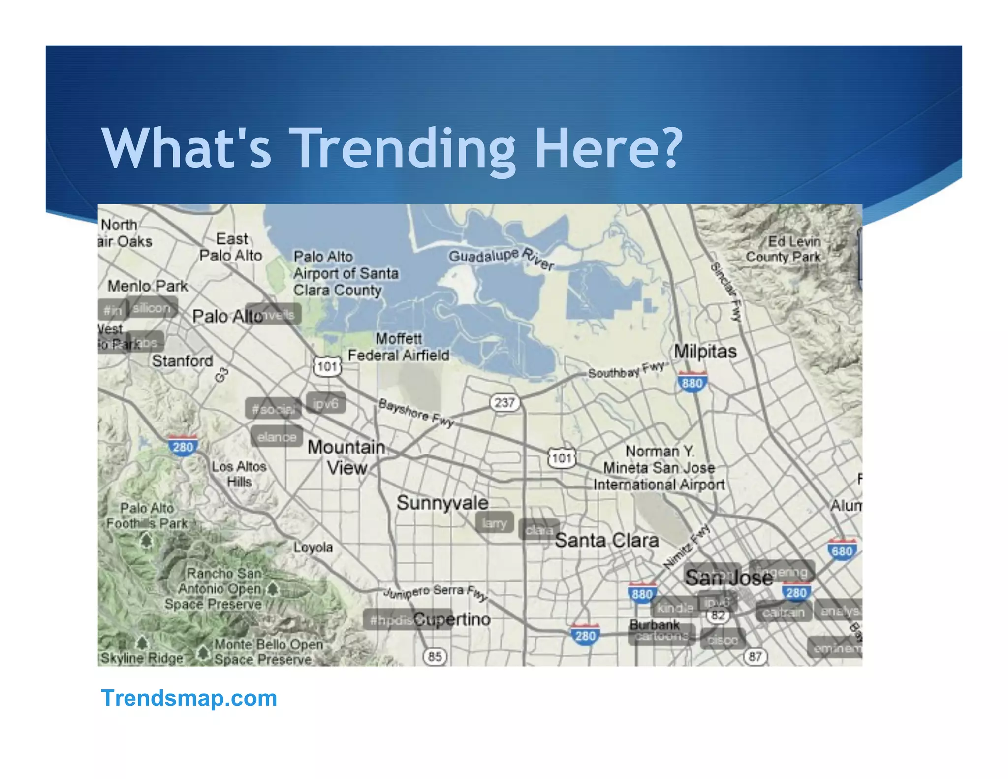 What's Trending Here?




Trendsmap.com
 