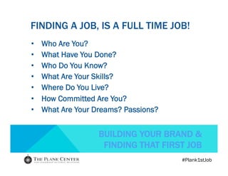Building Your Brand and Finding That First Job